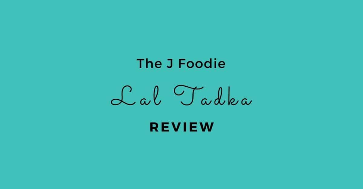Lal Tadka Review