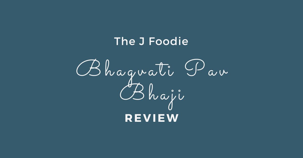 Bhagvati Pav Bhaji Review