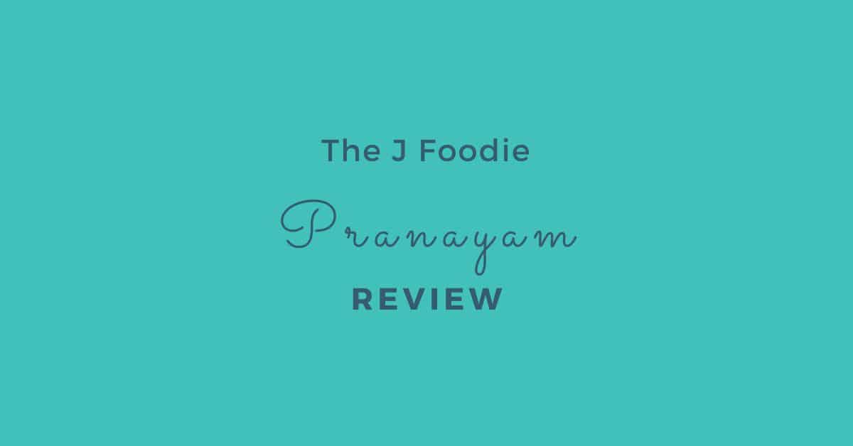 Pranayam Review | Jain Food Blogger